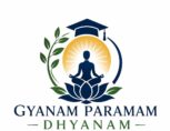 GYANAM PARAMAM DHYANAM FOUNDATION